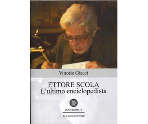 Ettore Scola. L'ultimo enciclopedista - [Bulzoni]