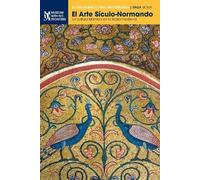 Ettore Sessa Eliana Mauro Carla Quartarone El Arte Sículo-Normando (Tascabile)