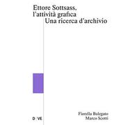 Ettore Sottsass, l'attività grafica. Una ricerca d'archivio