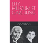 ETTY HILLESUM ET CARL JUNG