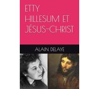 ETTY HILLESUM ET JÉSUS-CHRIST