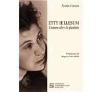 Etty Hillesum. L'amore oltre la giustizia