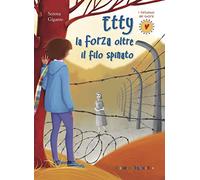 Etty la forza oltre il filo spinato