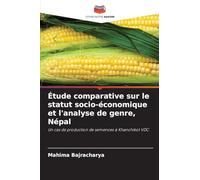 Étude comparative sur le statut socio-économique et l'analyse de genre, Népal: Un cas de production de semences à Khanchikot VDC