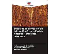 Étude de la corrosion du laiton 60/40 dans l'acide nitrique - effet des colorants