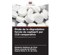 Étude de la dégradation forcée du captopril par CCD comparative: Chromatographie en couche mince