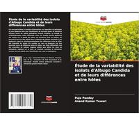 Étude de la variabilité des isolats d'Albugo Candida et de leurs différences entre hôtes