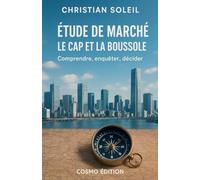Etude de marché: le cap et la boussole