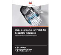 Étude de marché sur l'état des dispositifs médicaux: L'exemple des seringues et systèmes jetables
