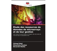 Étude des ressources de données de microarrays et de leur gestion: Une ressource permettant d'intégrer des données de microarrays multiplateformes