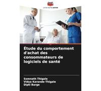 Étude du comportement d'achat des consommateurs de logiciels de santé
