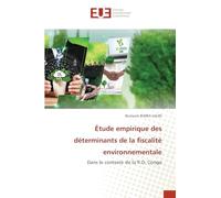 Étude empirique des déterminants de la fiscalité environnementale: Dans le contexte de la R.D. Congo