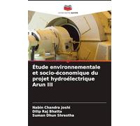 Étude environnementale et socio-économique du projet hydroélectrique Arun III