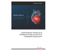 Étude Épidémio-Clinique de la Fibrillation Atriale au Cours de la Cardiopathie Hypertensive