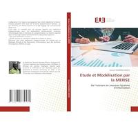 Etude et Modélisation par la MERISE: De l'existant au nouveau Système d'Information