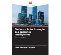 Étude sur la technologie des antennes intelligentes: Antenne intelligente