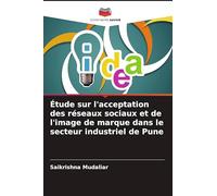 Étude sur l'acceptation des réseaux sociaux et de l'image de marque dans le secteur industriel de Pune