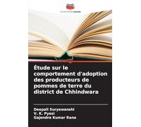 Étude sur le comportement d'adoption des producteurs de pommes de terre du district de Chhindwara