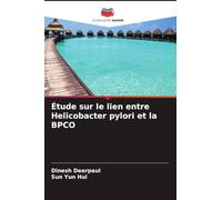 Étude sur le lien entre Helicobacter pylori et la BPCO