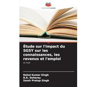 Étude sur l'impact du SGSY sur les connaissances, les revenus et l'emploi: En Inde
