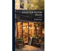 Etude Sur Victor Hugo