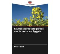 Études agroécologiques sur le colza en Égypte