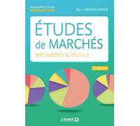 Etudes de marchés: Méthodes et outils