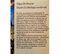 Etudes D'Esthetique Medievale Suivi De L'Esthetique Du Moyen Age. Volume 2: suivi de L'esthétique du Moyen Âge