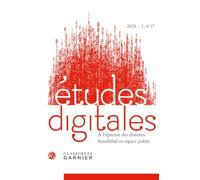 Études digitales: À l'épreuve des données. Sensibilité et espace public (2024) (2024 - 1, n° 17)