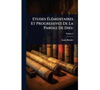 Etudes ÉlÃ(c)mentaires Et Progressives De La Parole De Dieu