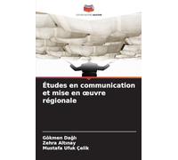 Études en communication et mise en ¿uvre régionale