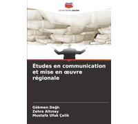 Études en communication et mise en œuvre régionale