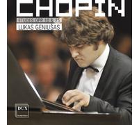 Etudes Op. 10 & 25 - Lukaz Geniusas, piano