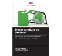 Études relatives au biodiesel: Utilisation du liquide extrait de la coque de la noix de cajou comme antioxydant dans le biodiesel; détermination du méthylate de sodium