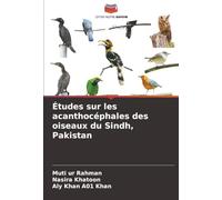 Études sur les acanthocéphales des oiseaux du Sindh, Pakistan