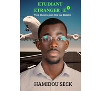 ÉTUDIANT ÉTRANGER: Mon histoire peut être ton histoire