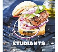 Etudiants: 100 recettes rapides et économiques