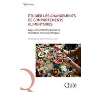 Etudier les changements de comportements alimentaires: Approches interdisciplinaires, méthodes et enjeux éthiques