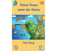 Etwas Neues unter der Sonne: 6