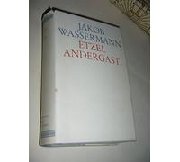 Etzel Andergast : Trilogie / Wassermann ; Bd. 2 Roman.