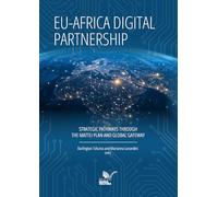 EU-Africa digital partnership. Strategic pathways through the Mattei plan and global gateway