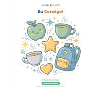 Eu Consigo!: Colorir para reconhecer e nomear emoções - livro de atividades para crianças