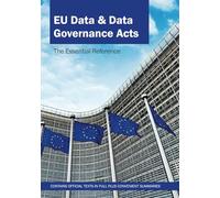 EU Data and Data Governance Acts: The Essential Reference