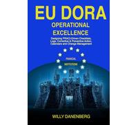 EU DORA Operational Excellence: Designing PRACI-Driven Checklists, Logs, Corrective & Preventive Actions, Calendars of operations and Change Management