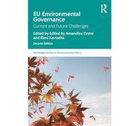 EU Environmental Governance: Current and Future Challenges