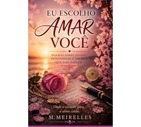 EU ESCOLHO AMAR VOCÊ: POESIA