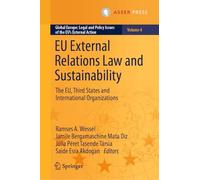 Ramses A. Wessel EU External Relations Law and Sustainability (Copertina rigida)