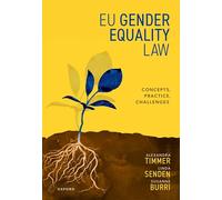 EU Gender Equality Law: Concepts, Practice, Challenges