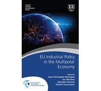 EU Industrial Policy in the Multipolar Economy