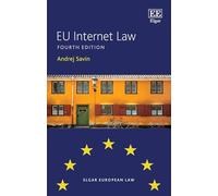 Eu Internet Law: Fourth Edition
